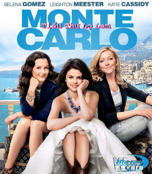 B362. Monte carlo - Tiểu Thư Lọ Lem 2D 25G (DTS-HD 5.1) 